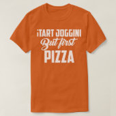 Begin met joggen, maar eerst met pizzapronnen t-shirt (Design voorkant)