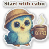 Begin met kalm - Schattigee uilenkoffie Sticker (Voorkant)