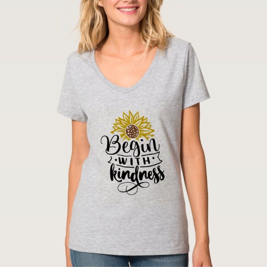 Begin met Kindness T-Shirt (Voorkant)