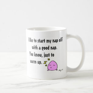 'Begin mijn nap met een goede nap'-koffie-Mok Koffiemok