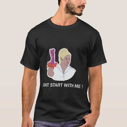 Begin niet met mij, Kim Woodburn T-shirt (Voorkant)