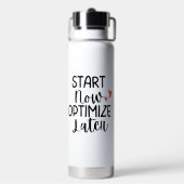 'Begin Nu, Optimaliseer Later' Motiverende Waterfl Waterfles (Achterkant)