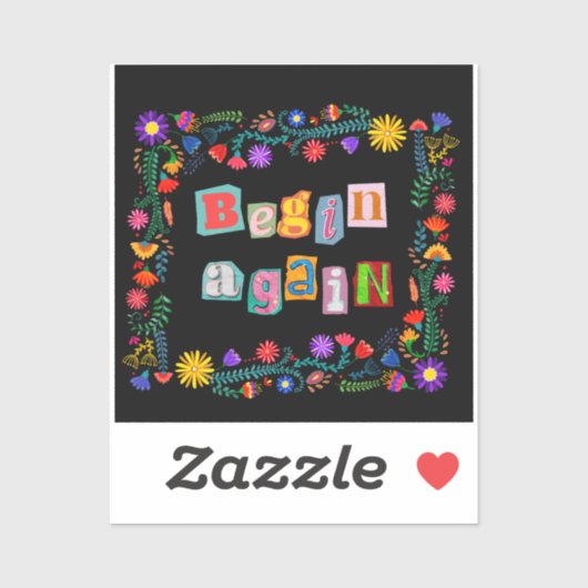 Begin opnieuw met aanmoediging Start meer dan 2e k Sticker (Vel)