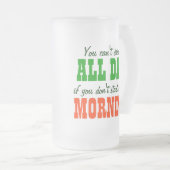 Begin 's ochtends Drink Matglas Bierpul (Voorkant rechts)