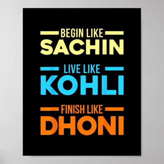 Begin Sachin Leef als Kohli Finish Dhoni Cricket Poster (Voorkant)