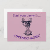 Begin uw dag met adrenochrome briefkaart (Voorkant / Achterkant)