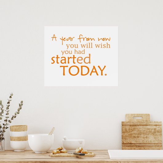 Begin vandaag Motivatie Poster (Keuken)