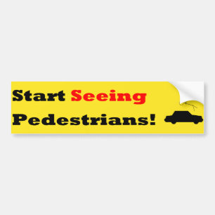 Begin voetgangers te zien!! bumpersticker