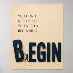 Begin Voor Perfect – Nieuwe Start Motivatie Poster