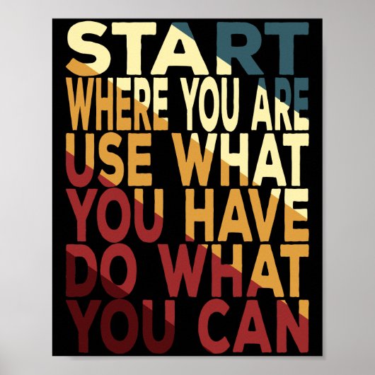 Begin waar je bent, gebruik wat je hebt poster (Voorkant)