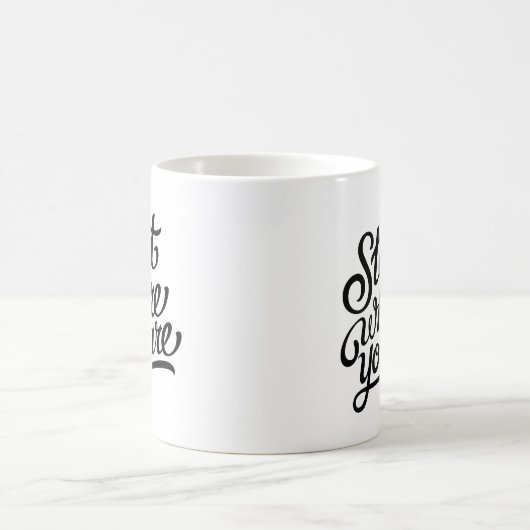 Begin waar je Motivatie Mok bent (Center)