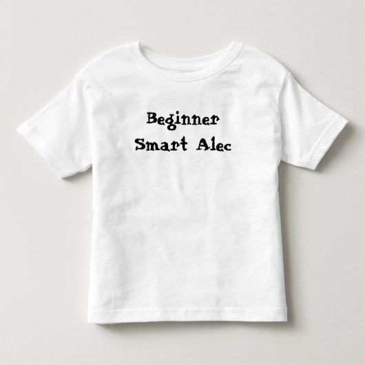 Beginner Smart Alec Grappige Quote Kinder Shirts (Voorkant)