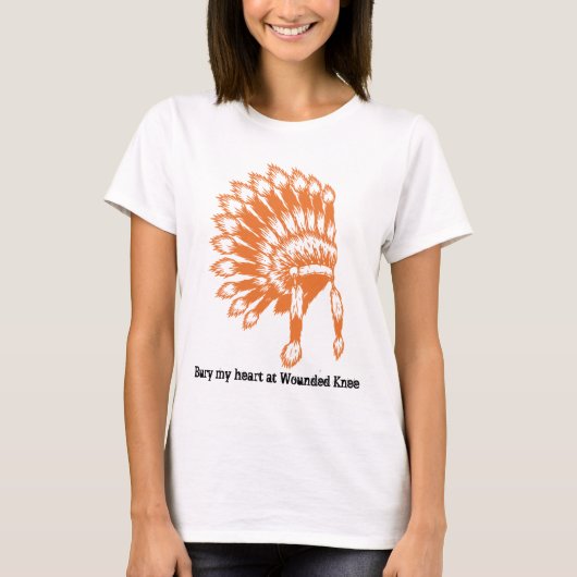Begraaf mijn hart bij Wounded Knee | T-shirt (Voorkant)