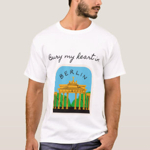 Begraaf mijn hart in Berlijn T-shirt