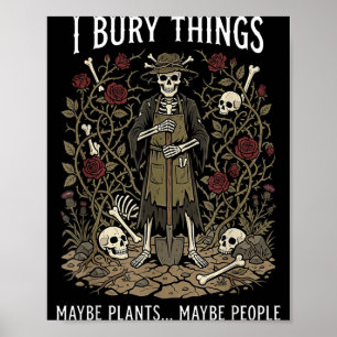 Begrafenis Dingen Misschien Planten Misschien Mens Poster