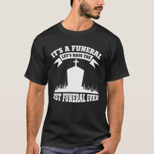 begrafenisondernemer t-shirt