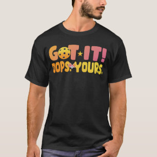Begrepen Oeps Die Van Jou Voor Vrouwen _ Mannen Gr T-shirt