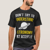 Begrijp astronomie t-shirt (Voorkant)