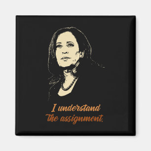 Begrijp de ontsteking - Kamala Harris 2024 Electi Magneet