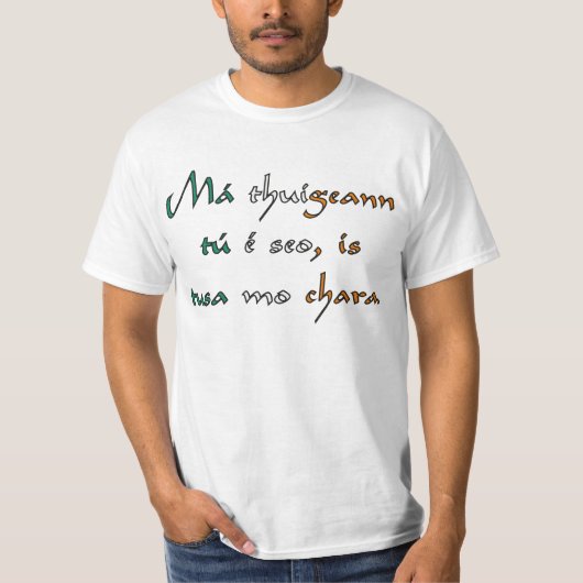 Begrijp dit, vriend, Iers T-shirt (Voorkant)