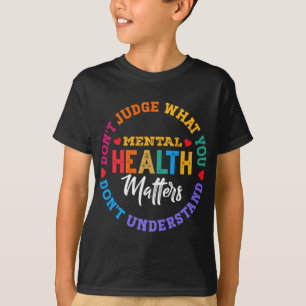 Begrijp Geen Mentale Gezondheidsbewustzijn Groene T-shirt
