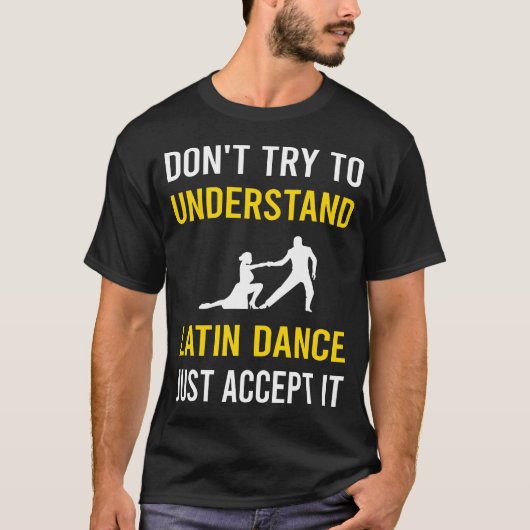 Begrijp Latijnse dans T-shirt (Voorkant)