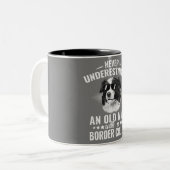 Begrijp nooit een oud Man met een grenscollie Tweekleurige Koffiemok (Voorkant links)