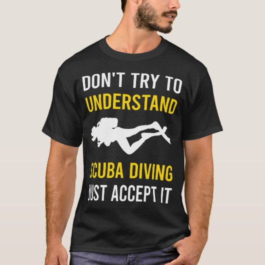 Begrijpen Scuba Diving Diver T-shirt (Voorkant)