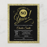 Begroting 80th Birthday - Black Gold ANY AGE Invit Flyer<br><div class="desc">80e verjaardag uitnodiging in faux glitter gold en zwart. Cheers tot 80 jaar! Stuur ons een bericht als je nog meer aanpassingen nodig hebt. *** Let erop dat dit ontwerp wordt afgedrukt op een zeer dun flyerpapier en niet met enveloppen. Ideaal voor een budgetuitnodiging. Als u op zoek bent naar...</div>