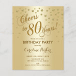 Begroting 80th Birthday Party - Gold Invite Flyer<br><div class="desc">Begroting 80th Birthday Party Invitation Flyer. Elegant ontwerp met faux glitter Gold en goudfolie. Lang tot 80 jaar! *** Let erop dat dit ontwerp wordt afgedrukt op een zeer dun flyerpapier en niet met enveloppen. Ideaal voor een budgetuitnodiging. Als u op zoek bent naar hetzelfde ontwerp maar dikker papier, bezoek...</div>