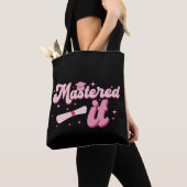 Behaalde het Masterdiploma Afgestudeerd MBA Afstud Tote Bag (Dichtbij)