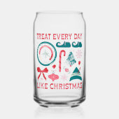 Behandel elke dag als Kerstmis Blikvorm Glas (Voorkant)