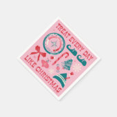 Behandel elke dag als Kerstmis Servet (Hoek)