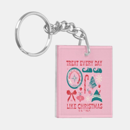 Behandel elke dag als Kerstmis Sleutelhanger (Voorkant Links)