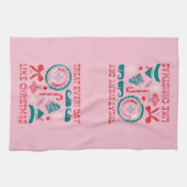 Behandel elke dag als Kerstmis Theedoek (Horizontaal)