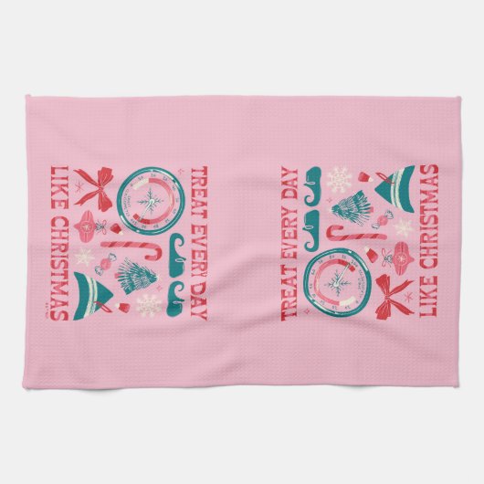 Behandel elke dag als Kerstmis Theedoek (Horizontaal)