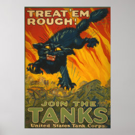 Behandel 'em Rough' - Doe mee met de Tanks Poster