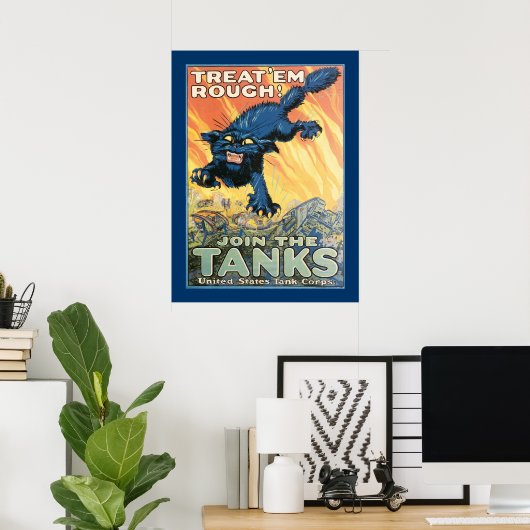 Behandel 'em Rough' - Doe mee met de tanks Poster (Thuiskantoor)