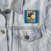 Behandel 'Em Rough - Doe mee met de Tanks! Vierkante Button 5,1 Cm (In situ)