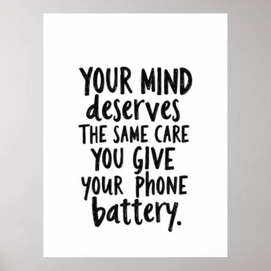 Behandel je geest als de batterij van je telefoon poster (Voorkant)