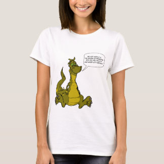 Behandel je niet in de zaken van Dragons. T-shirt