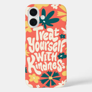 Behandel jezelf met vriendelijkheid - Motivatie Bl iPhone 16 Hoesje