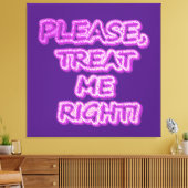 "Behandel me alsjeblieft goed!" Cute Design. Beste Canvas Afdruk (Insitu (Woonkamer))