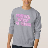 "Behandel me goed" Cute Design. Bestel nu Trui (Voorkant)