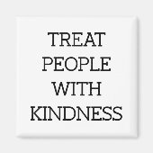 Behandel mensen met een knijpheid - zwarte Typogra Magneet (Voorkant)