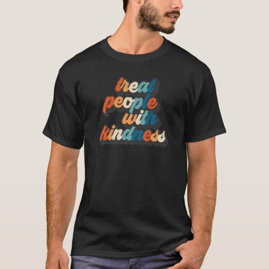 Behandel mensen met Kindness Retro anti-pesten UNI T-shirt (Voorkant)