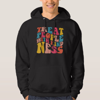 Behandel mensen met kindness TPWK Trendy Preppy Hoodie