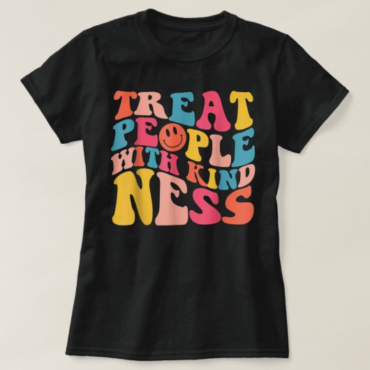 Behandel mensen met kindness TPWK Trendy Preppy T-shirt (Design voorkant)