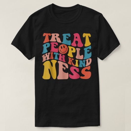 Behandel mensen met kindness TPWK Trendy Preppy T-shirt (Design voorkant)