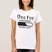 Behandelde arts Een ogenblik geduld | Toekomstige  T-shirt (Voorkant)